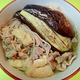 茄子と油揚げ豚肉のあったかそば